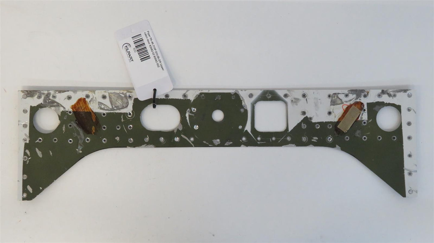 Piper PA-46-310P Malibu DOUBLER Upper cabin door 82682-02 82682-002
