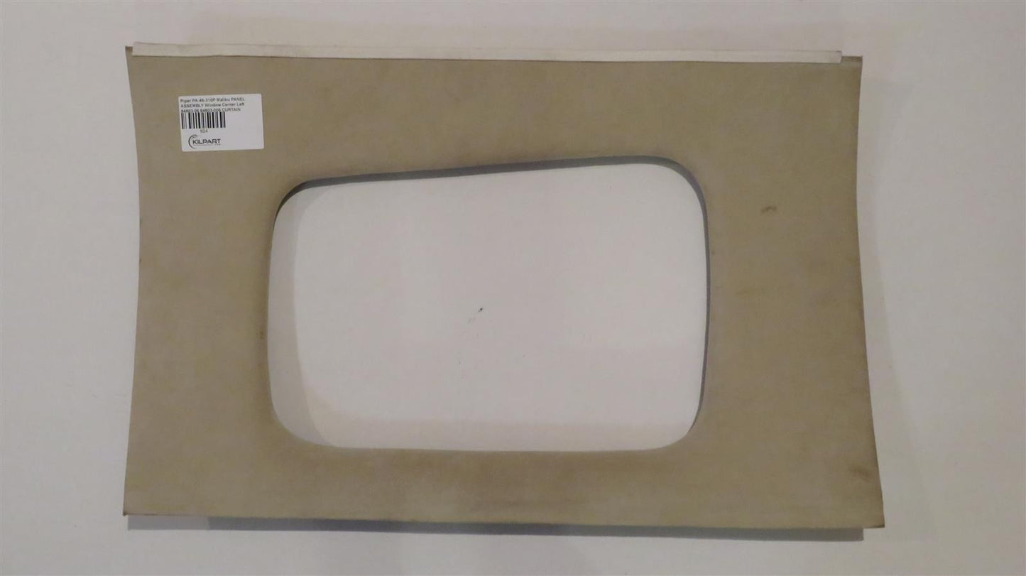 Piper PA-46-310P Malibu PANEL ASSEMBLY Window Center Left 84803-06 84803-006 CURTAIN ASSEMBLY 84772-03 84772-003